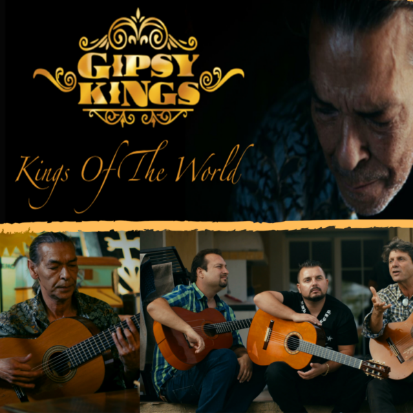 The Gipsy Kings- Kings of the World