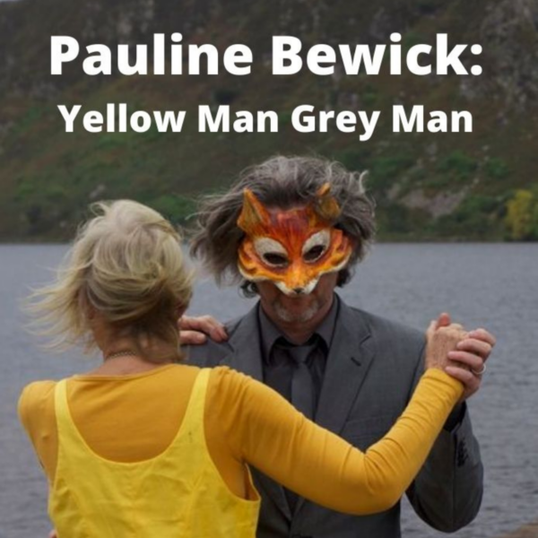 Pauline Bewick: Yellow Man, Grey Man